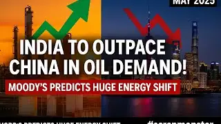 India’s Oil Demand Will Outpace China’s! | #OilMonster