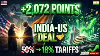 India-US Trade Deal Explained: Why Markets Exploded 2.5% Today