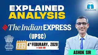Indian Express Analysis | 4th January 2026 | The Indian Express Newspaper Analysis | UPSC