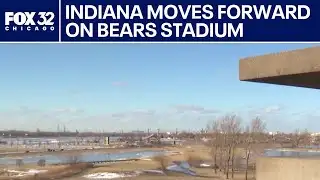Indiana lawmakers move forward on Bears stadium proposal