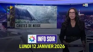 Info Soir : Lundi 12 Janvier 2026