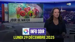 Info soir : Lundi 29 Décembre 2025