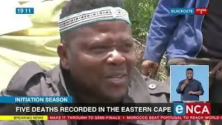 Initiation Season | Five deaths recorded in Eastern Cape