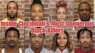 Inside Cincinnati’s Most Dangerous Black Killers | Shocking True Crime Cases