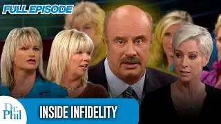 Inside Infidelity (Part 1 and Part 2) | FULL EPISODE | Dr. Phil