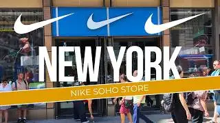 Inside NIKE SOHO STORE New York City: Summer 2025