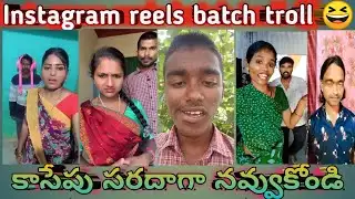 Insta reels batch troll full comedy video 16