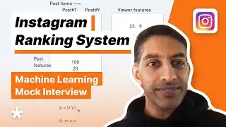 Instagram ML Question - Design a Ranking Model (Full Mock Interview with Senior Meta ML Engineer)