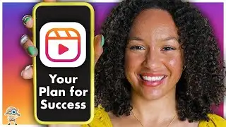 Instagram Reels for Business: A Content Plan