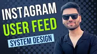 Instagram User Feed System Design | System Design Interview Question Explained