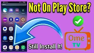 Install Ome TV App If Not Available on Play Store