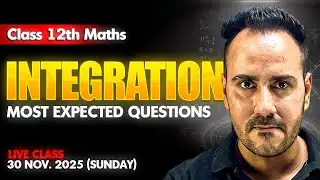 Integration - Most Expected Questions 🔥 | Class 12 Maths | Ushank Sir