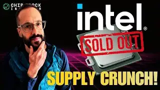 Intel’s Multi-Year Turnaround: Why They Can’t Make Enough Chips