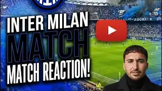 Inter Milan 6-2 Pisa Match Reaction! Serie A