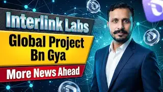 Interlink Labs Global Project Bn Gya | More News Ahead | Interlink Network | Learning with Gondal