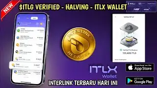 INTERLINK NEW UPDATE - HALVING, $ITLG VERIFIED & ITLX WALLET - LATEST INTERLINK TODAY