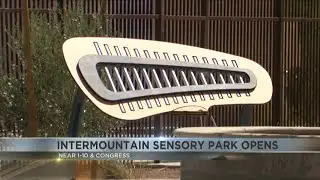 Intermountain Sensory Park opens in Tucson