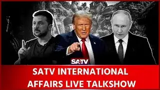 এসএ টিভি ইন্টারন্যাশনাল অ্যাফেয়ার্স | International Affairs | SATV