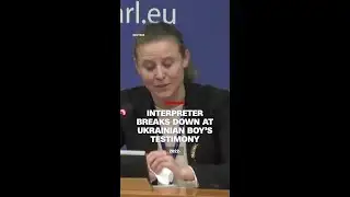 Interpreter breaks down at Ukrainian boy’s testimony