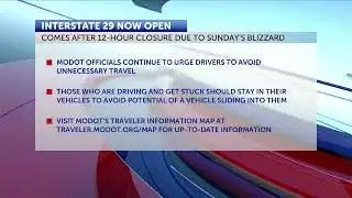 Interstate 29 reopens after storm, drivers still urged to use caution
