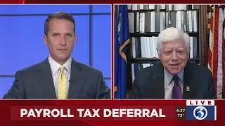INTERVIEW: Congressman Larson explains the Payroll Tax Deferral