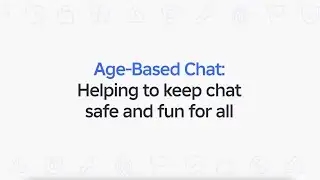 Introducing Age-Based Chat