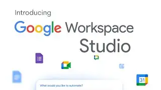 Introducing Google Workspace Studio