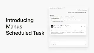 Introducing Manus Scheduled Task