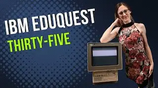 Introducing the IBM EduQuest Thirty-Five | @LGR