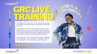 Introduction to GRC & Regulatory Environment | Cybersecurity Training | with Aisha Majeed