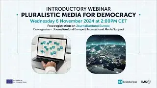 Introductory Webinar Pluralistic Media for Democracy
