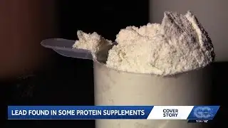 Investigation finds lead in protein supplements; How you can avoid the risks