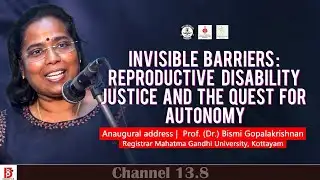 Invisible Barriers : Inaugural address | Prof. Dr. Bismi Gopalakrishnan