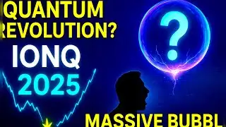 🔥 IONQ Stock 2025: Quantum Computing Revolution or Massive Bubble? | US Stocks