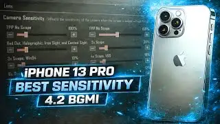 iPhone 13 Pro Best Sensitivity 4.2 Update Bgmi | No Recoil Code iphone 13 Pro 5G