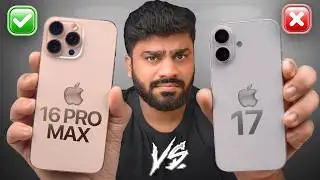 iPhone 17 vs iPhone 16 Pro / Max – Don’t Buy Before Watching This Comparison!