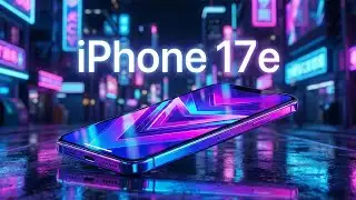 iPhone 17e is Coming: Specs, Price & Release Date Confirmed?