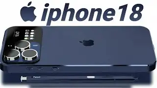 iPhone 18 Pro Max - Apple’s Most Important iPhone Yet!