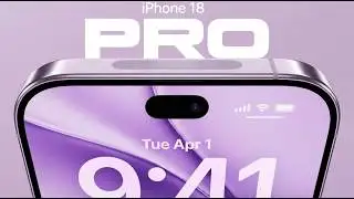 iPhone 18 Pro Max - Finally | Big News