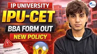 IPU CET BBA 2026 Application Form Released | New Admission Rules Explained #ipucet