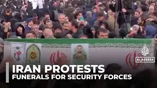 Iran to hold funerals for security forces killed in demonstrations