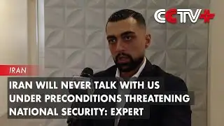 Iran Will Never Talk with Us Under Preconditions Threatening National Security: Expert