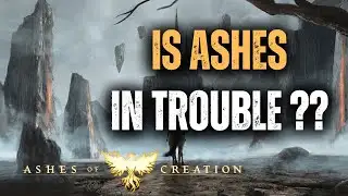 Is Ashes of Creation in Trouble? What’s Really Going On?
