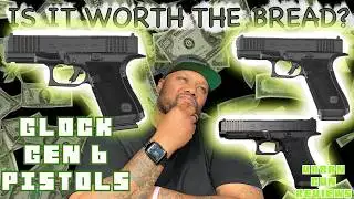 IS IT WORTH THE BREAD? EP. 27 GLOCK GEN 6
