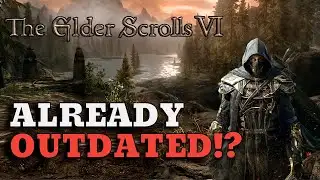 Is The Elder Scrolls 6 Too Late?