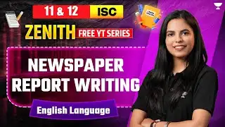ISC Newspaper Report Writing Made Easy | Format + Sample | Preksha Ma’am