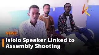 Isiolo Speaker Accused in Assembly Shooting as Police Launch Probe