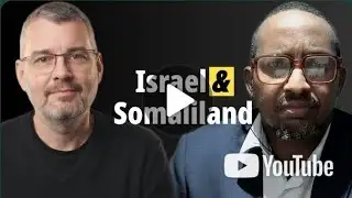 Israel–Somaliland Relations Explained | Interview with Tom Wegner & Ora Fishman by Saeed Issa Eleyeh