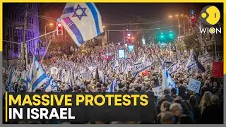 Israel Unrest: Massive Anti-Government Protests Ongoing | WION