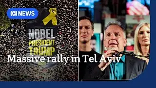 Israeli crowd jeers Netanyahu, applauds Trump at massive Tel Aviv rally | ABC NEWS